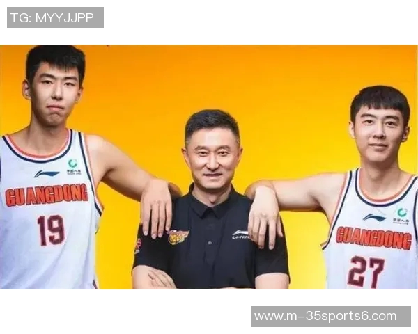 广东队内线新星引多队关注杜锋或将迎来最佳中锋选择